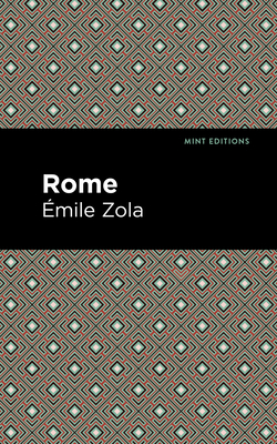 Rome - Zola, mile, and Griffin, Fannie Reed, and Editions, Mint (Contributions by)