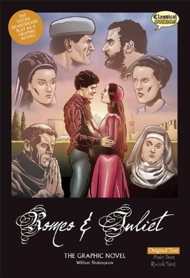 Romeo and Juliet the Graphic Novel: Original Text - Shakespeare, William, and McDonald, John (Adapted by), and Bryant, Clive (Editor)