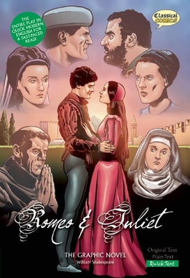 Romeo and Juliet the Graphic Novel: Quick Text - McDonald, John (Adapted by), and Dobbyn, Nigel, and Bryant, Clive (Editor)