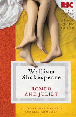 Romeo and Juliet - Rasmussen, Eric, and Bate, Jonathan