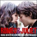 Romeo & Juliet [2013] [Original Motion Picture Soundtrack] - Abel Korzeniowski