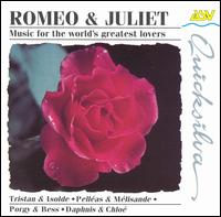 Romeo & Juliet Music for the World's Greatest Lovers - English Brass Ensemble (brass); English Brass Ensemble; Pamela Nicholson (piano); Xue-Wei (violin)