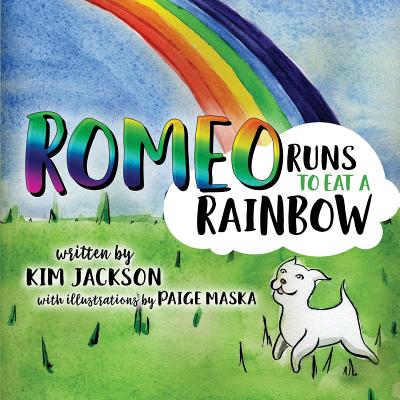 Romeo Runs to Eat a Rainbow - Jackson, Kim