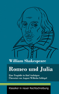 Romeo und Julia: (Band 19, Klassiker in neuer Rechtschreibung)