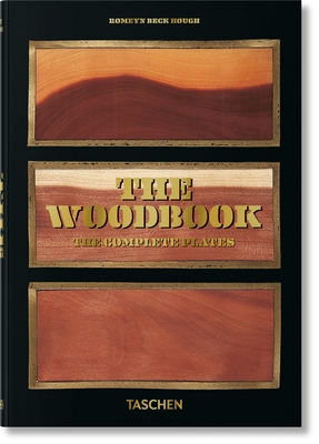 Romeyn B. Hough. The Woodbook. The Complete Plates - Leistikow, Klaus Ulrich