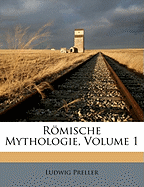 Romische Mythologie, Volume 1
