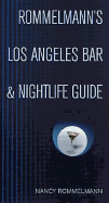 Rommelmann's Los Angeles Bar & Nightlife Guide