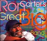 Ron Carter's Great Big Band