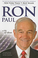 Ron Paul: A Life of Ideas