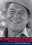 Ronald Reagan: A Twentieth-Century Life