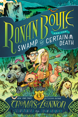 Ronan Boyle and the Swamp of Certain Death (Ronan Boyle #2) - Lennon, Thomas