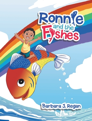 Ronnie and the Fishes - Regan, Barbara J