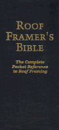 Roof Framer's Bible