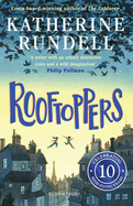 Rooftoppers: Winner of the Waterstones Children's Book Prize