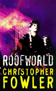 Roofworld - Fowler, Christopher