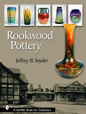 Rookwood Pottery - Snyder, Jeffrey B