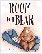 Room for Bear - Gavin, Ciara