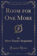 Room for One More (Classic Reprint)