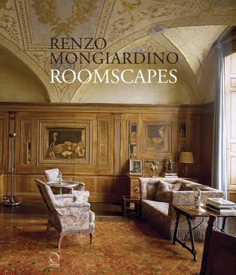 Roomscapes: The Decorative Architecture of Renzo Mongiardino - Mongiardino, Renzo