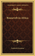 Roosevelt in Africa