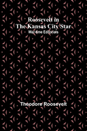 Roosevelt in the Kansas City Star: War-time Editorials