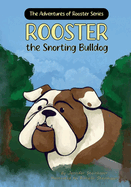 Rooster the Snorting Bulldog