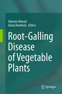 Root-Galling Disease of Vegetable Plants