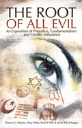 Root of All Evil: An Exposition Prejudice, Fundamentalism and Gender Imbalance