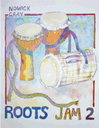 Roots Jam 2: West African and Afro-Latin Drum Rhythms