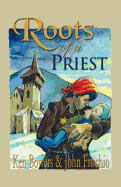 Roots of a Priest