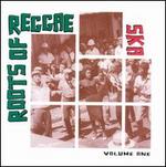 Roots of Reggae, Vol. 1: Ska