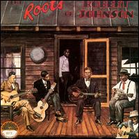 Roots of Robert Johnson - Various Artists