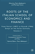 Roots of the Italian School of Economics and Finance: From Ferrara (1857) to Einaudi (1944): Volume 2