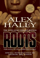 Roots-Thirtieth Anniversary Edition: The Saga of an American Family