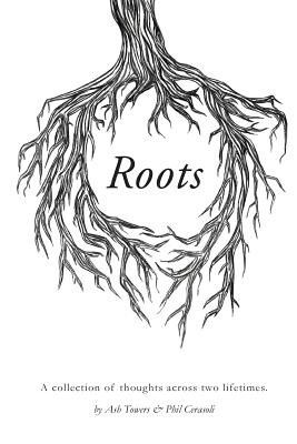 Roots - Towers, Ash, and Cerasoli, Phil