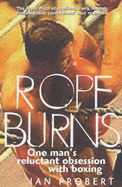 Rope Burns - Probert, Ian