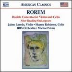 Rorem: Double Concerto for Violin and Cello; After Reading Shakespeare
