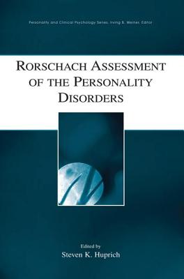 Rorschach Assessment of the Personality Disorders - Huprich, Steven K. (Editor)