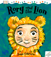 Rory and the Lion - Cabrera, Jane, and DK Publishing