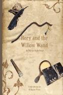 Rory and The Willow Wand