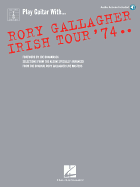Rory Gallagher: Irish Tour '74