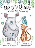 Rory's Quest A Lou's Zoo Adventure