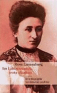Rosa Luxemburg. Im Lebensrausch, Trotz Alledem