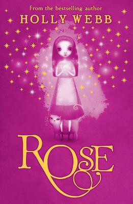 Rose: Book 1 - Webb, Holly