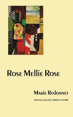 Rose Mellie Rose - Redonnet, Marie, and Stump, Jordan (Translated by)