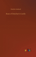 Rose of Dutcher's Coolly