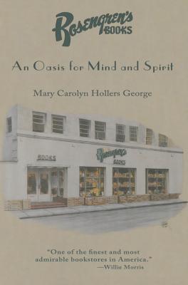 Rosengren's Books: An Oasis for Mind and Spirit - George, Mary Carolyn Hollers