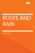 Roses and Rain