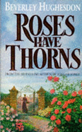 Roses Have Thorns