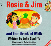 Rosie and Jim and the Drink of Milk